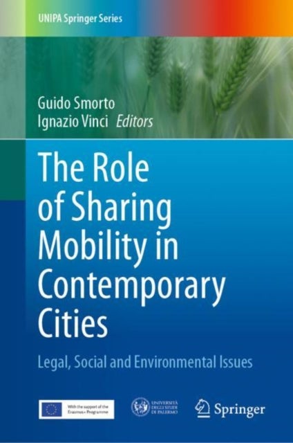 The Role of Sharing Mobility in Contemporary Cities - Legal, Social and Environmental Issues