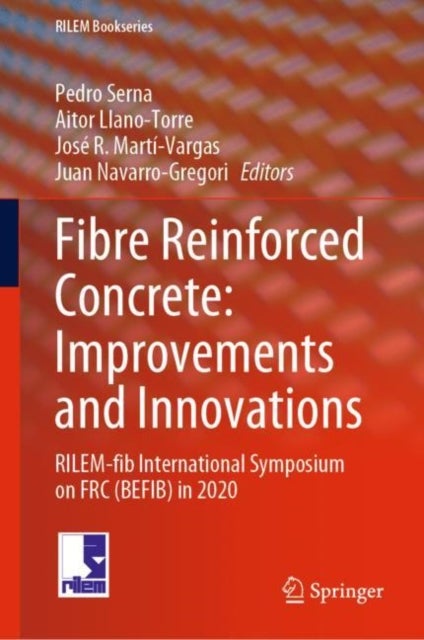 Fibre Reinforced Concrete - RILEM-fib International Symposium on FRC (BEFIB) in 2020