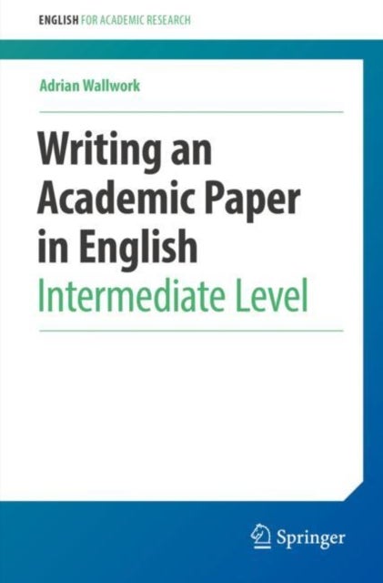 Writing an Academic Paper in English - Intermediate Level
