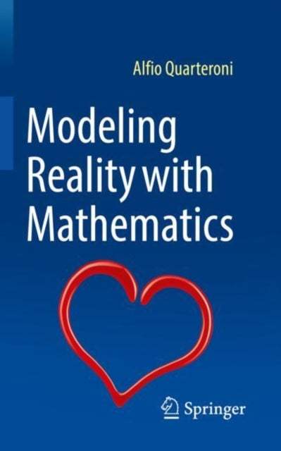 Modeling Reality With Mathematics