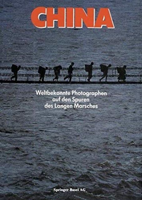 China - Weltbekannte Photographen auf den Spuren des Langen Marsches