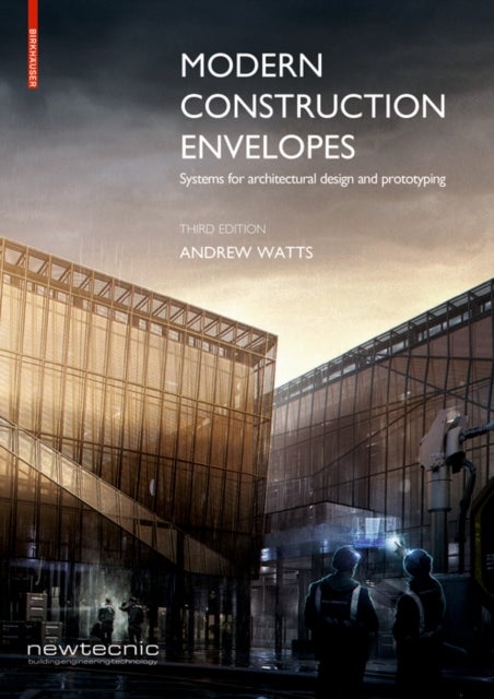 Modern Construction Envelopes - Systems for architectural design and prototyping