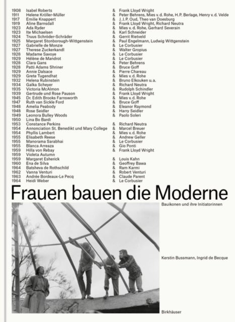 Frauen bauen die Moderne - Bauikonen und ihre Initiatorinnen