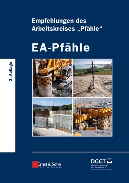 EA-Pfahle - Empfehlungen des Arbeitskreises "Pfahle"