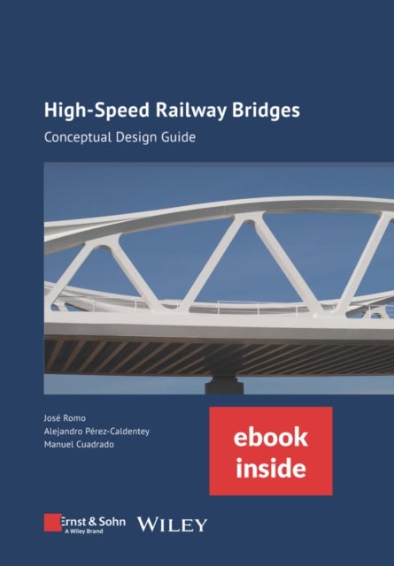 High–Speed Railway Bridges – Conceptual Design Guide (incl. ebook as PDF) - Conceptual Design Guide