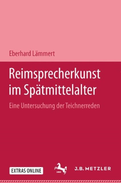 Reimsprecherkunst im Spätmittelalter - Eine Untersuchung der Teichnerreden