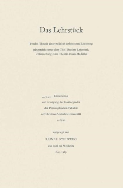 Das Lehrstuck - Brechts Theorie einer politisch-asthetischen Erziehung