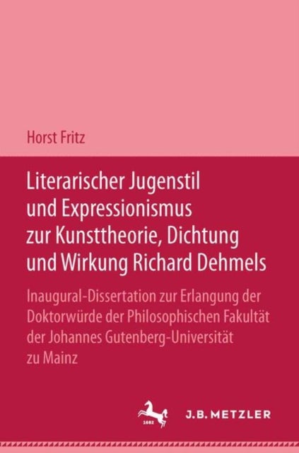 Literarischer Jugendstil und Expressionismus zur Kunsttheorie, Dichtung und Wirkung Richard Dehmels