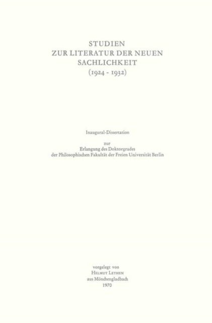 Studien zur Literatur der Neuen Sachlichkeit (1924–1932)