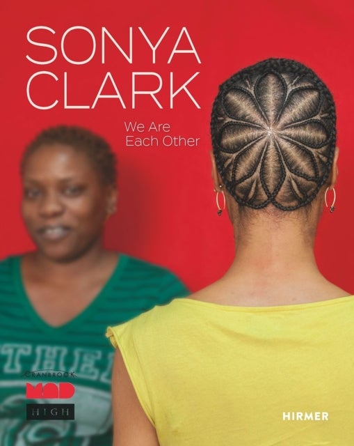 Sonya Clark - We Are Each Other