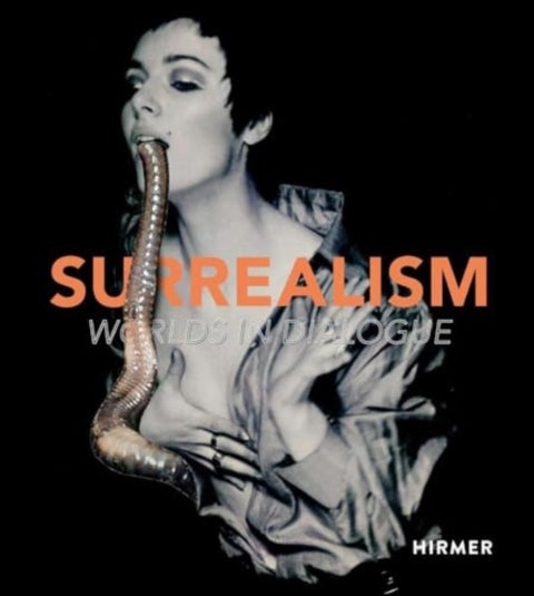 Surrealism - Worlds in Dialogue