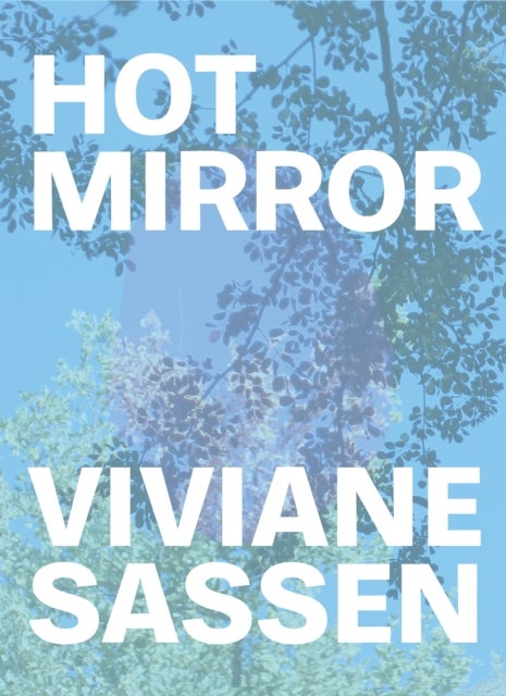 Viviane Sassen - Hot Mirror