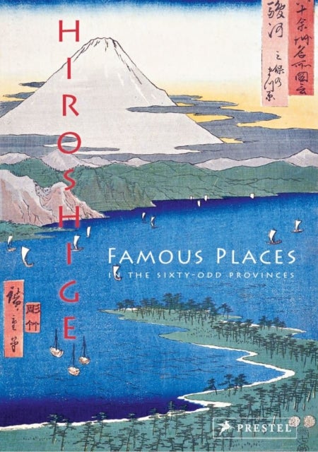 Hiroshige - Famous Views of the Sixty-odd Provinces