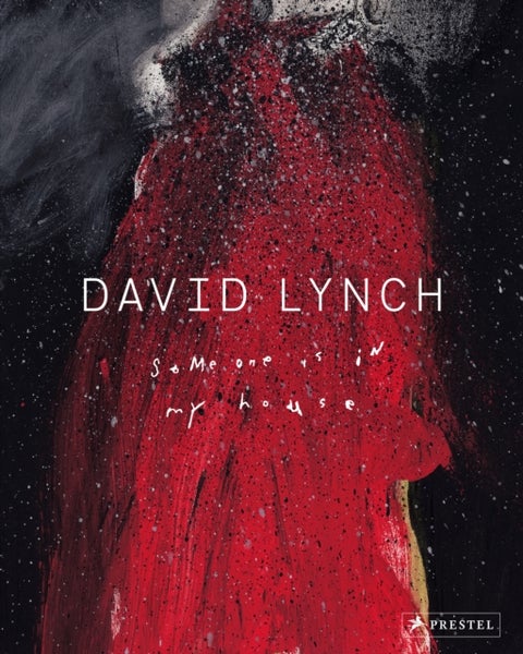 David Lynch - Someone is in My House
