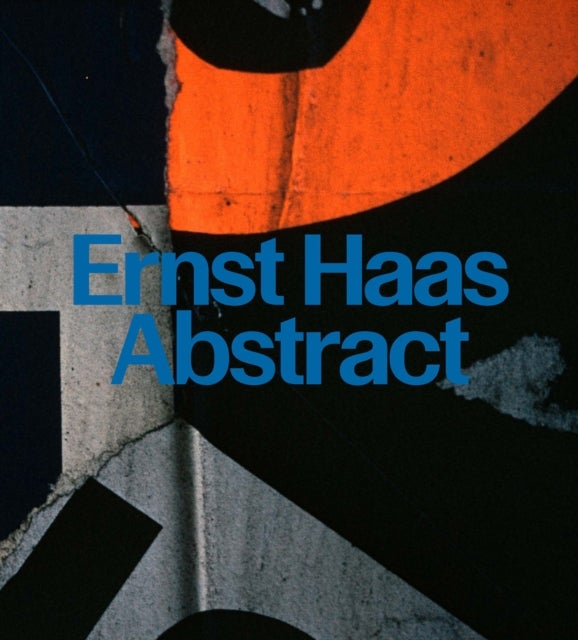 Ernst Haas - Abstract