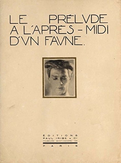 Adolphe de Meyer: Le Prelude a l¿apres-midi d¿un faune