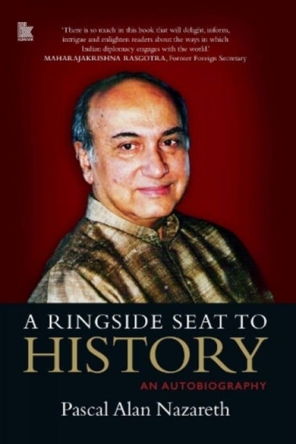 Ringside seat to History - An Autobiography