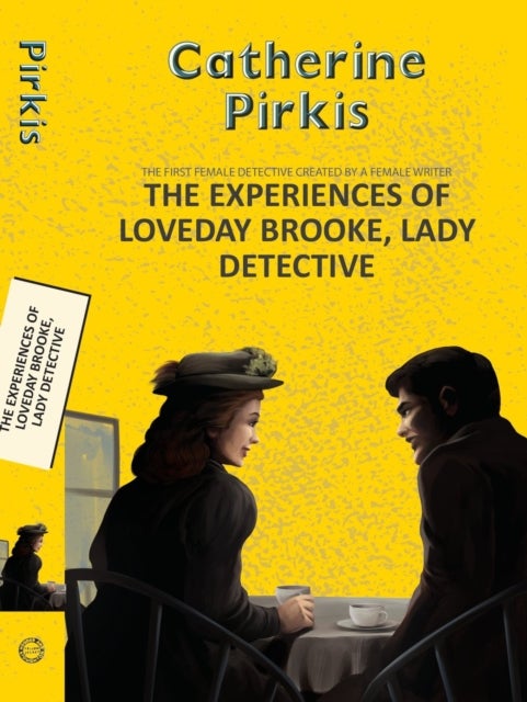 The Experiences of Loveday Brooke, Lady Detective