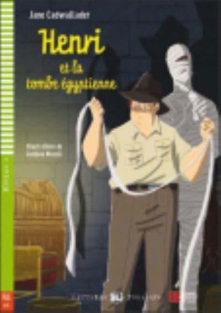 Young ELI Readers - French - Henri et la tombe egyptienne + downloadable multim