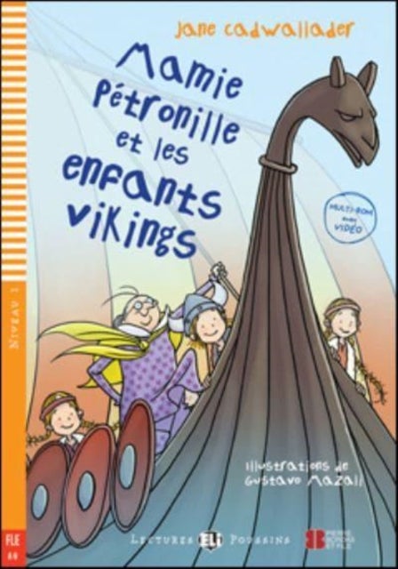 Young ELI Readers - French - Mamie Petronille et les enfants vikings + download