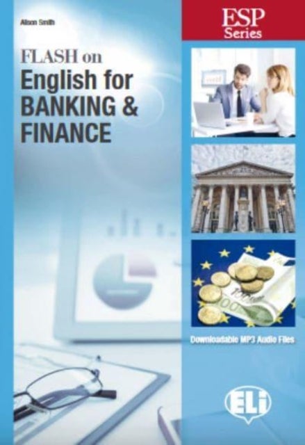 Flash on English for Specific Purposes : Banking & Finance - Banking & Finance