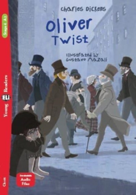 Young ELI Readers - English : Oliver Twist + downloadable audio. A2