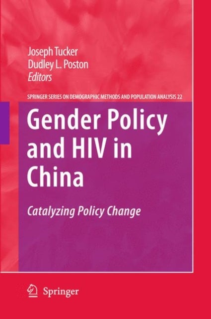 Gender Policy and HIV in China - Catalyzing Policy Change