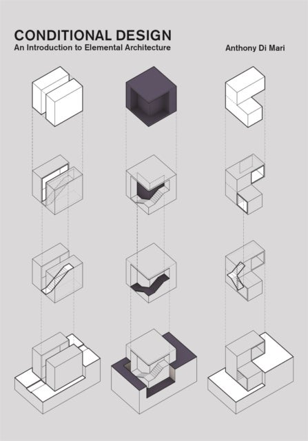 Conditional Design - An introduction to elemental architecture