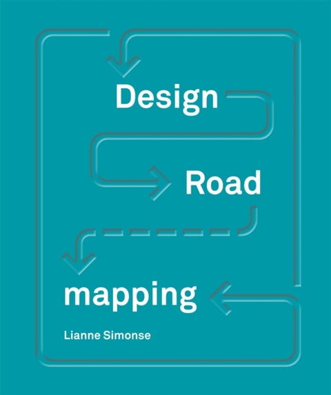 Design Roadmapping - Guidebook for Future Foresight Techniques