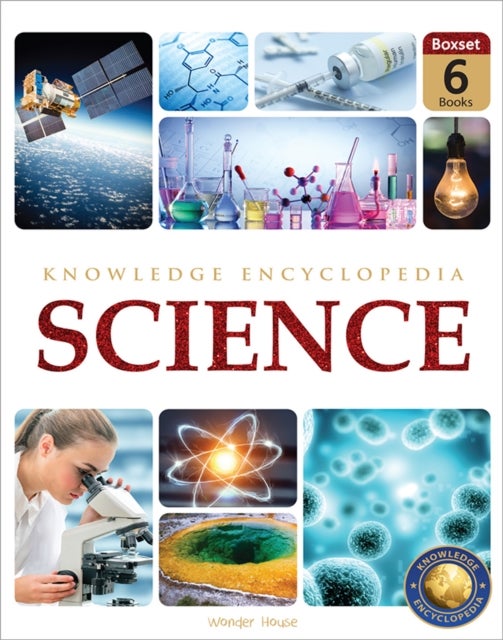 Knowledge Encyclopedia for Children : Science - Boxset of 6 books