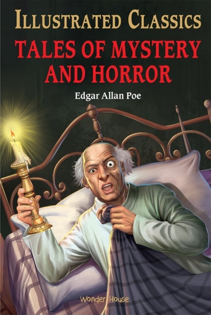 Tales of Mystery and Horror for Kids : illustrated Abridged Children Classics English Novel with Review Questions