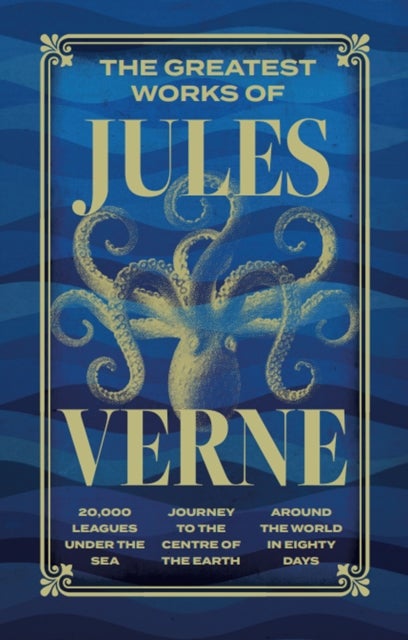 Greatest Works of Jules Verne (Deluxe Hardbound Edition)