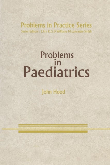 Problems in Paediatrics