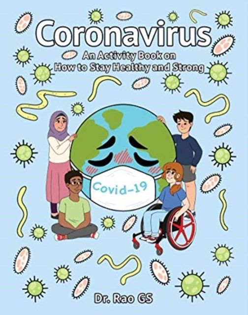 CORONAVIRUS: AN ACTIVITY BOOK ON HOW TO STAY HEALTHY AND STRONG