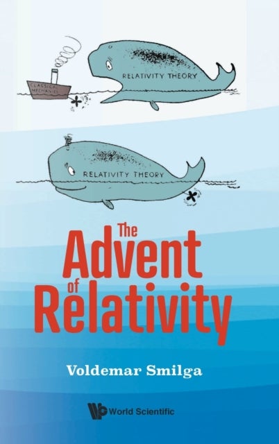 ADVENT OF RELATIVITY, THE