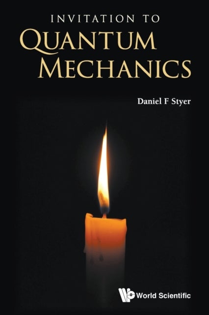 INVITATION TO QUANTUM MECHANICS