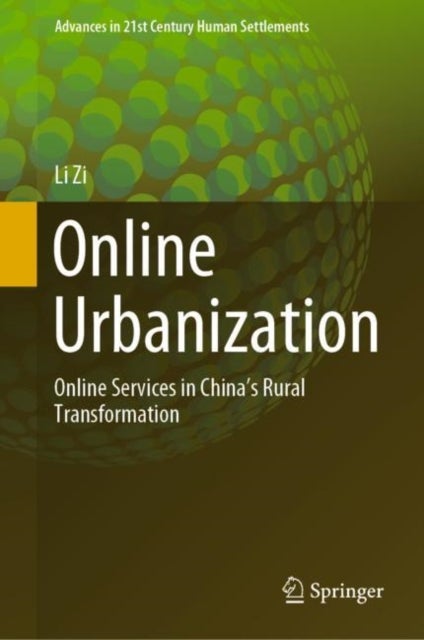 Online Urbanization - Online Services in China’s Rural Transformation