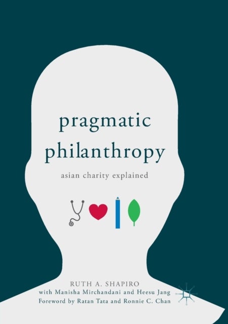 Pragmatic Philanthropy - Asian Charity Explained