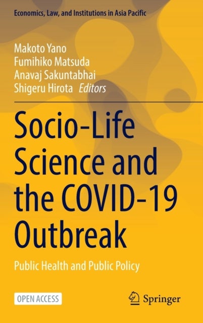 Socio-Life Science and the COVID-19 Outbreak - Public Health and Public Policy