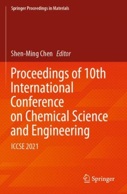 Proceedings of 10?? International Conference on Chemical Science and Engineering