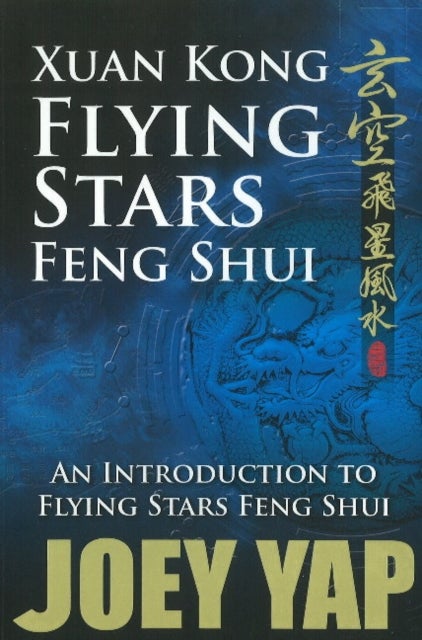 Xuan Kong Flying Stars Feng Shui - An Introduction to Flying Stars Feng Shui