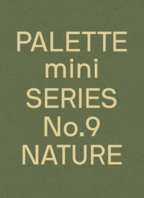 Palette Mini Series 09: Nature - New earth tone graphics
