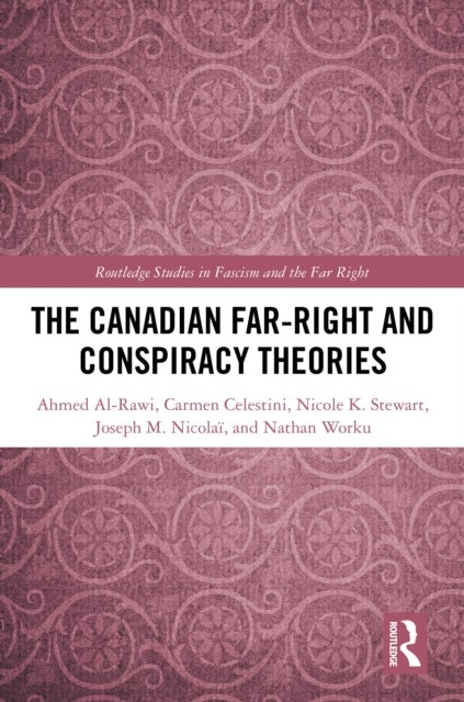 The Canadian Far-Right and Conspiracy Theories