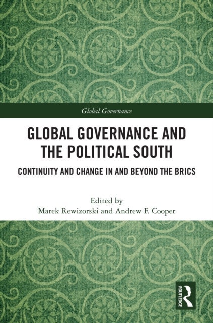 Global Governance and The Political South