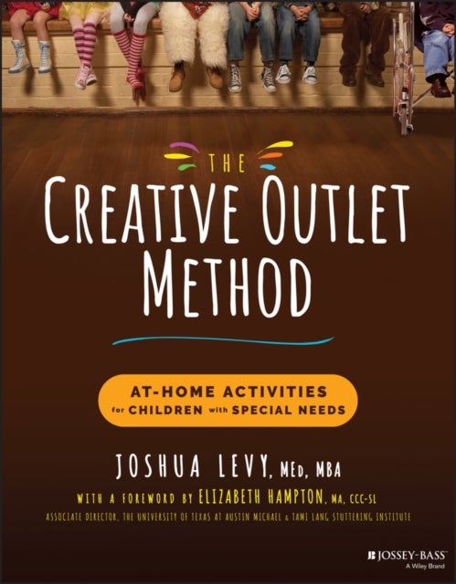 The Creative Outlet Method – At–Home Activities for Children with Special Needs - At-Home Activities for Children with Special Needs