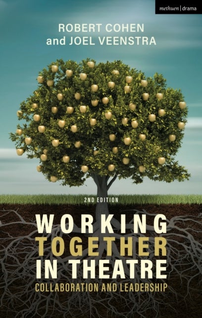 Working Together in Theatre - Collaboration and Leadership