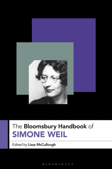 Bloomsbury Handbook of Simone Weil