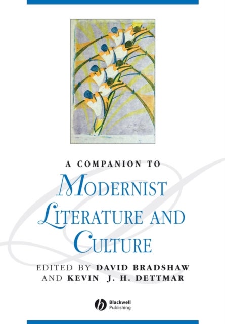 Companion to Modernist Literature