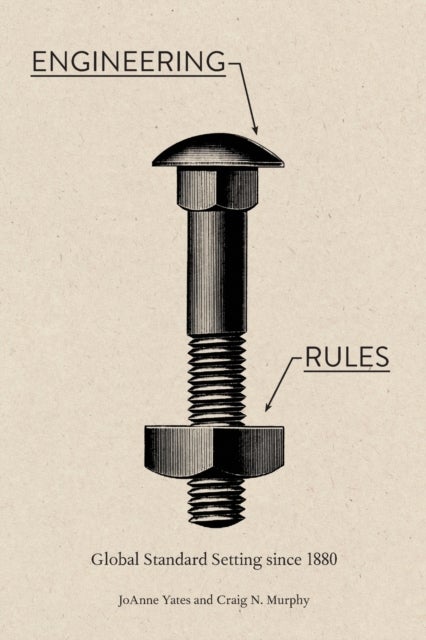 Engineering Rules - Global Standard Setting since 1880