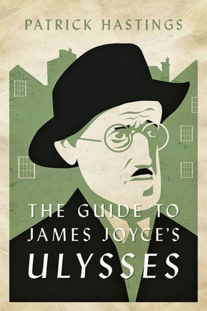 Guide to James Joyce''s Ulysses